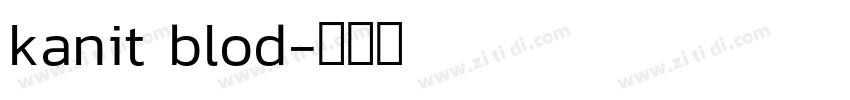 kanit blod字体转换